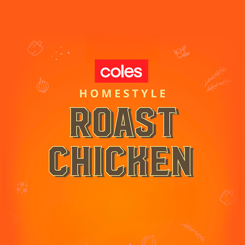 Coles Roast Chicken Pitch